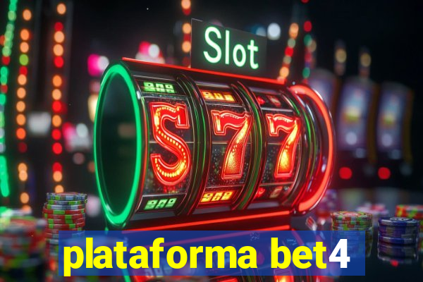 plataforma bet4